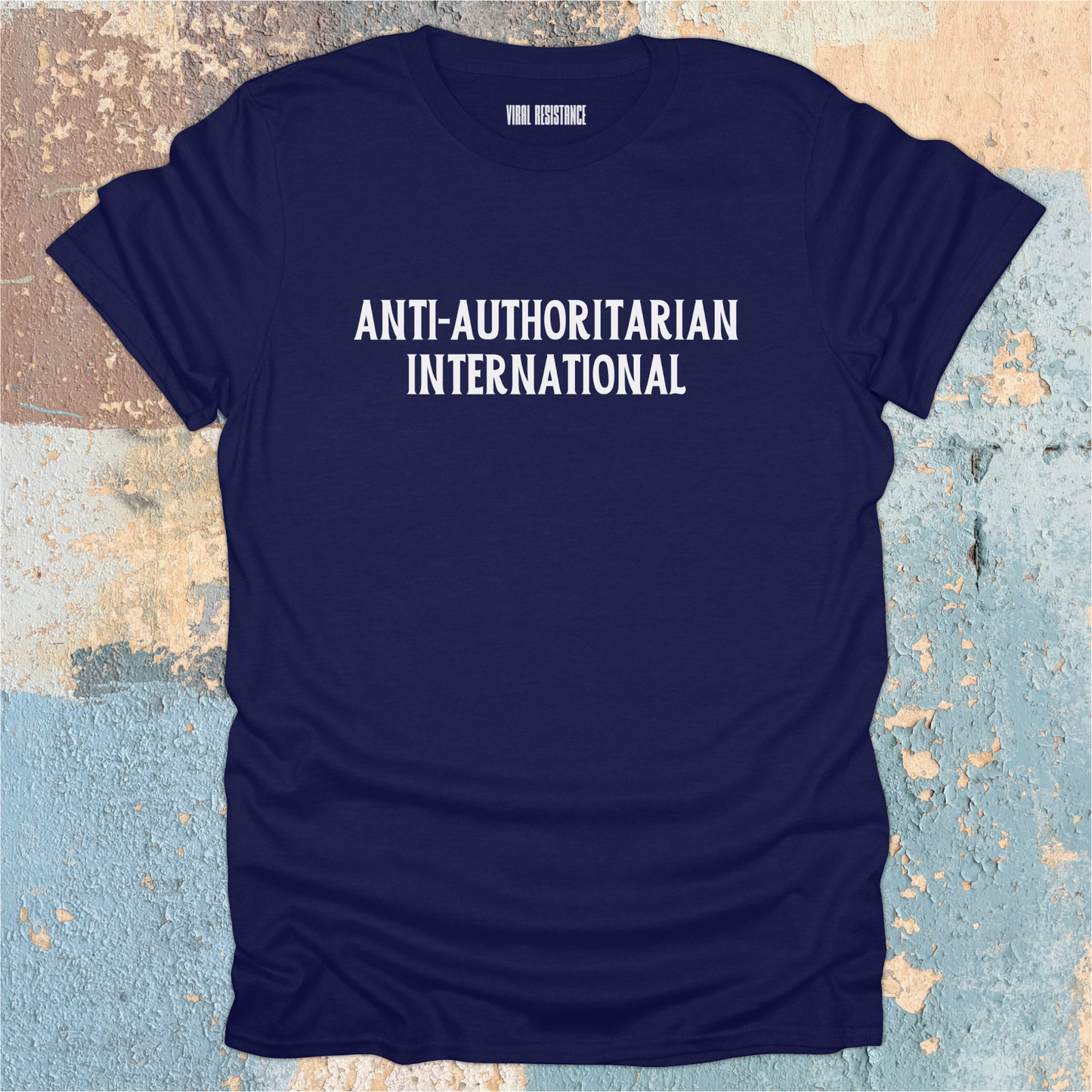Anti-Authoritarian International T-Shirt