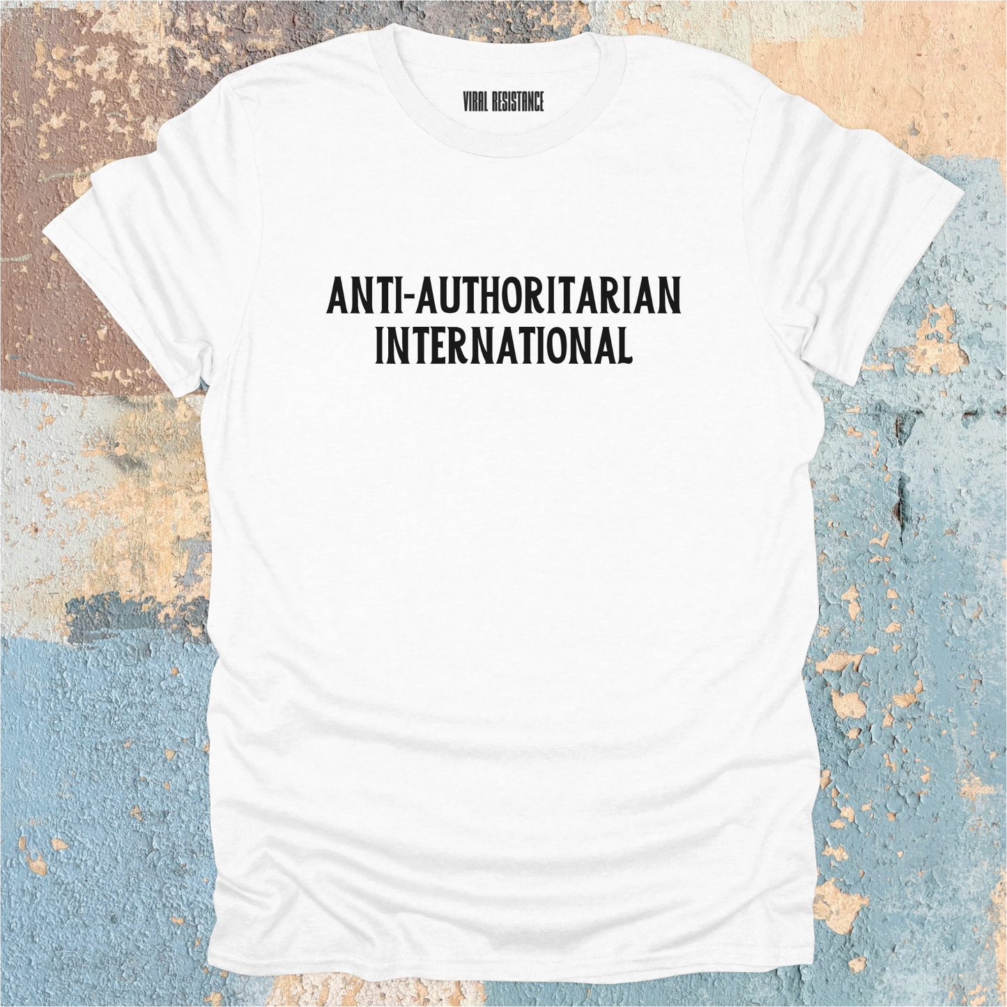Anti-Authoritarian International T-Shirt