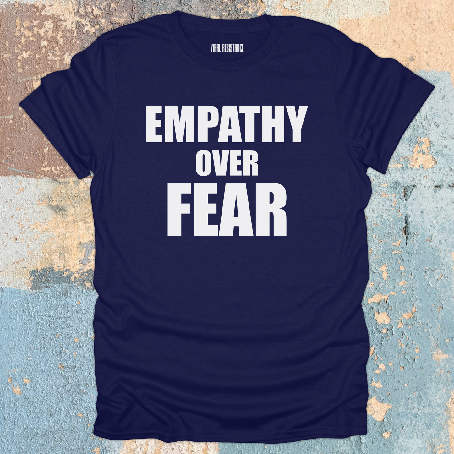 Empathy Over Fear T-Shirt