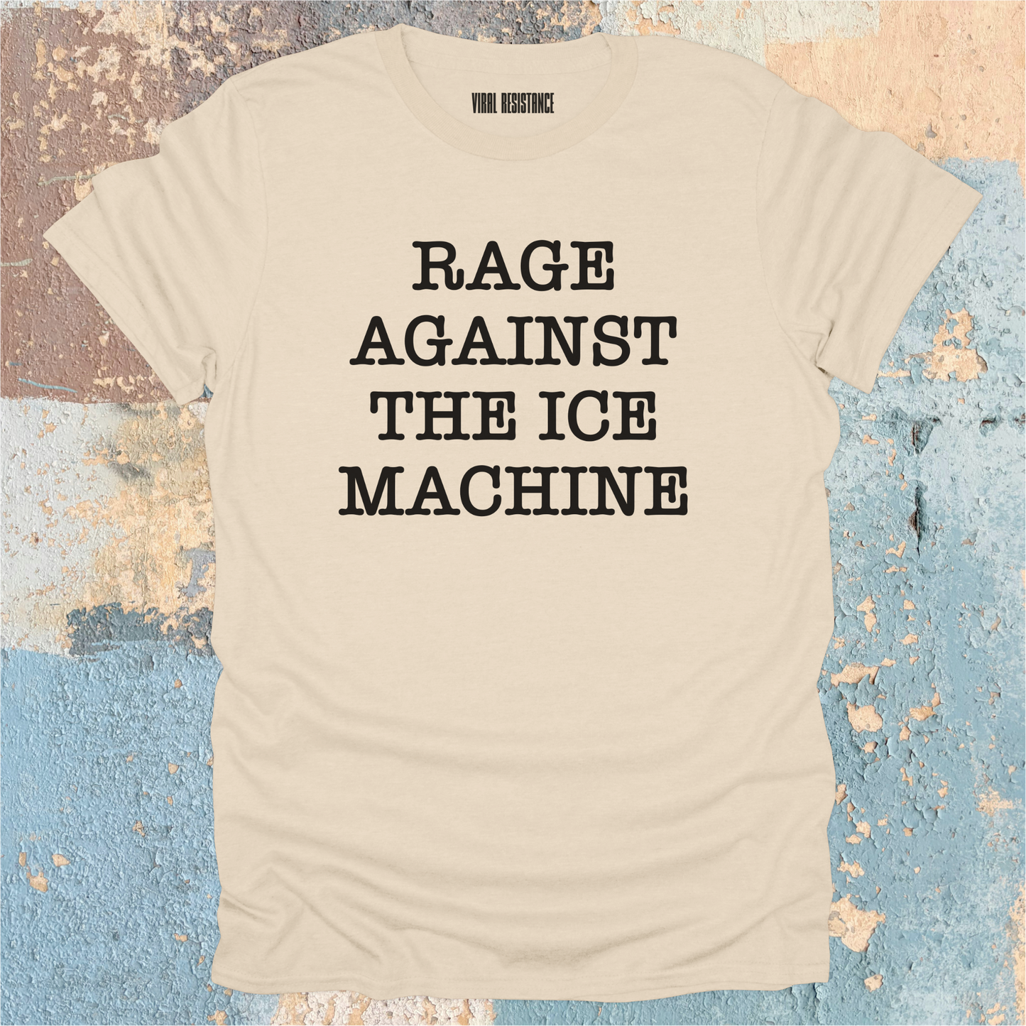 Rage Against the Ice Machine T-Shirt