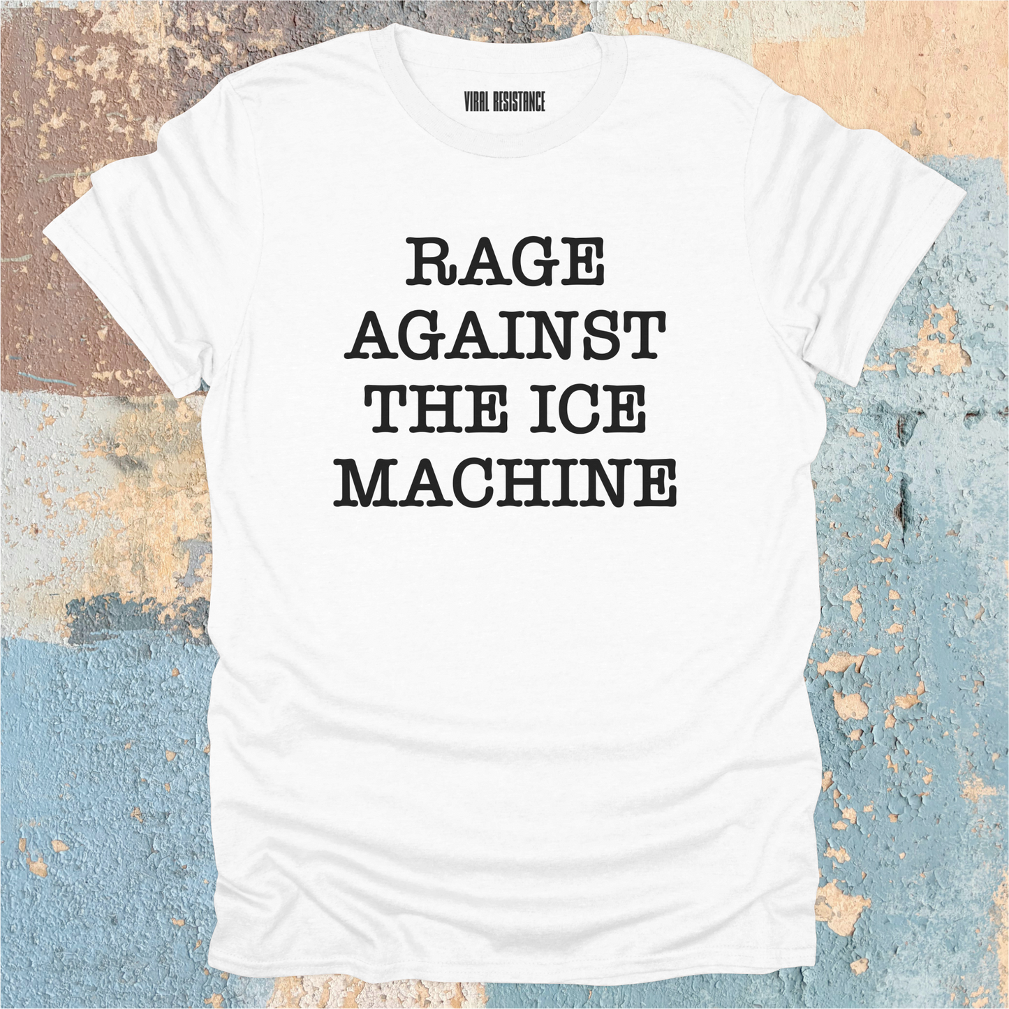 Rage Against the Ice Machine T-Shirt