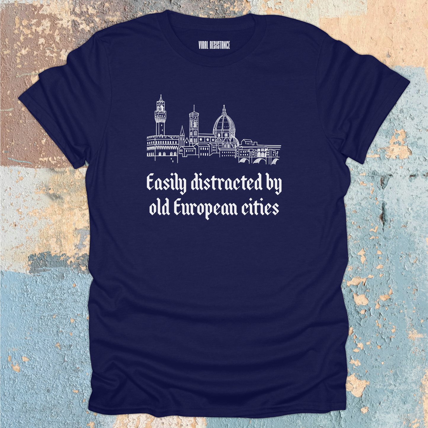 Easily Distracted by Old European Cities T-Shirt