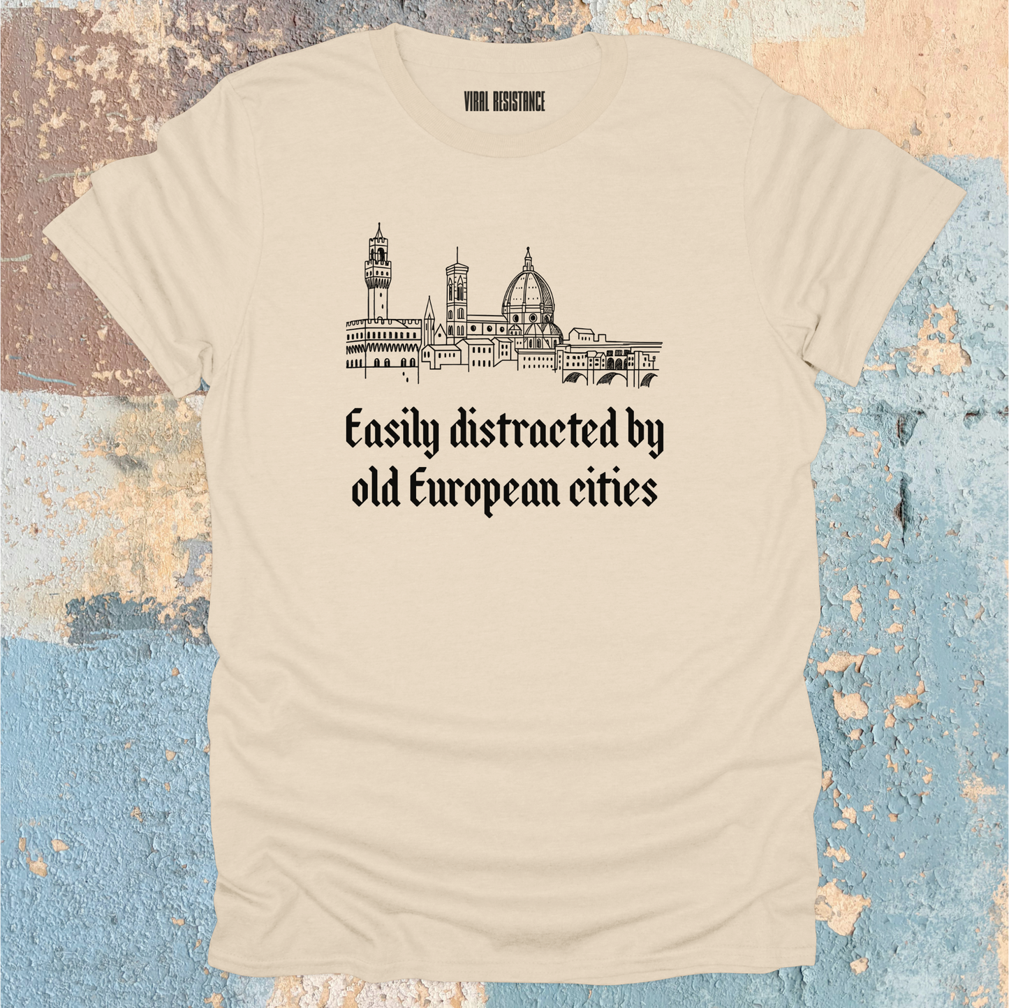 Easily Distracted by Old European Cities T-Shirt