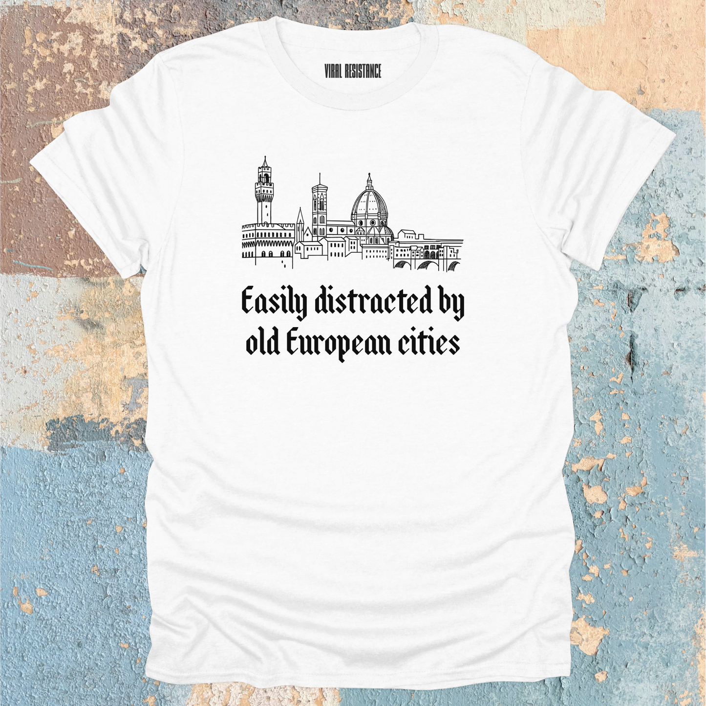 Easily Distracted by Old European Cities T-Shirt