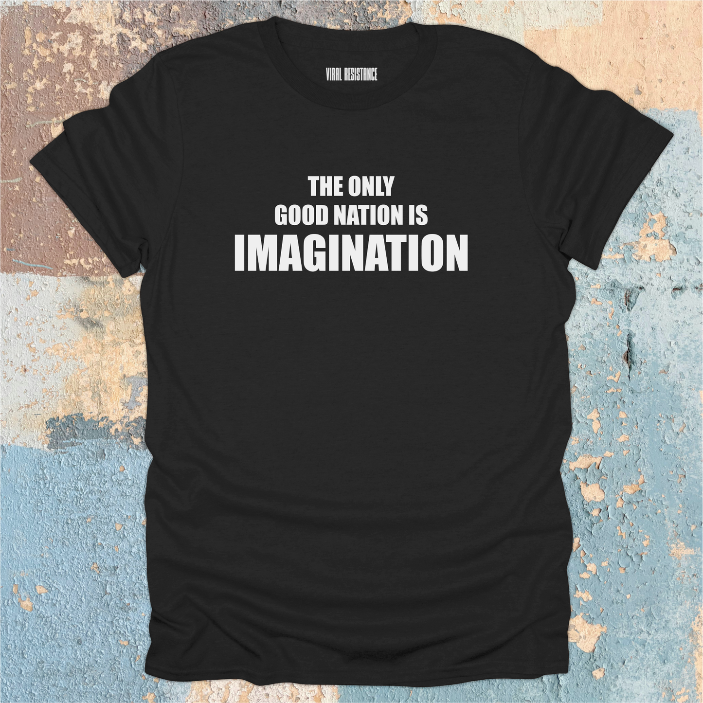 The Only Good Nation T-Shirt
