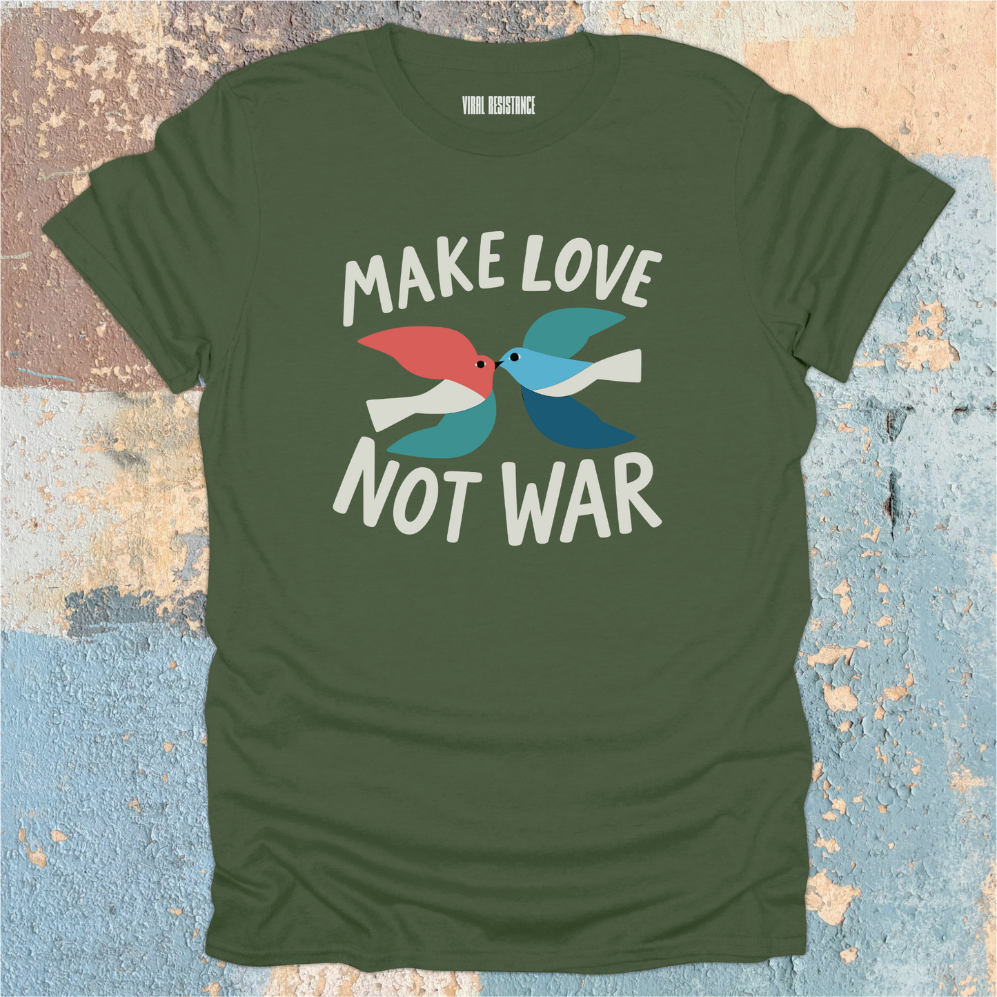Make Love Not War T-Shirt
