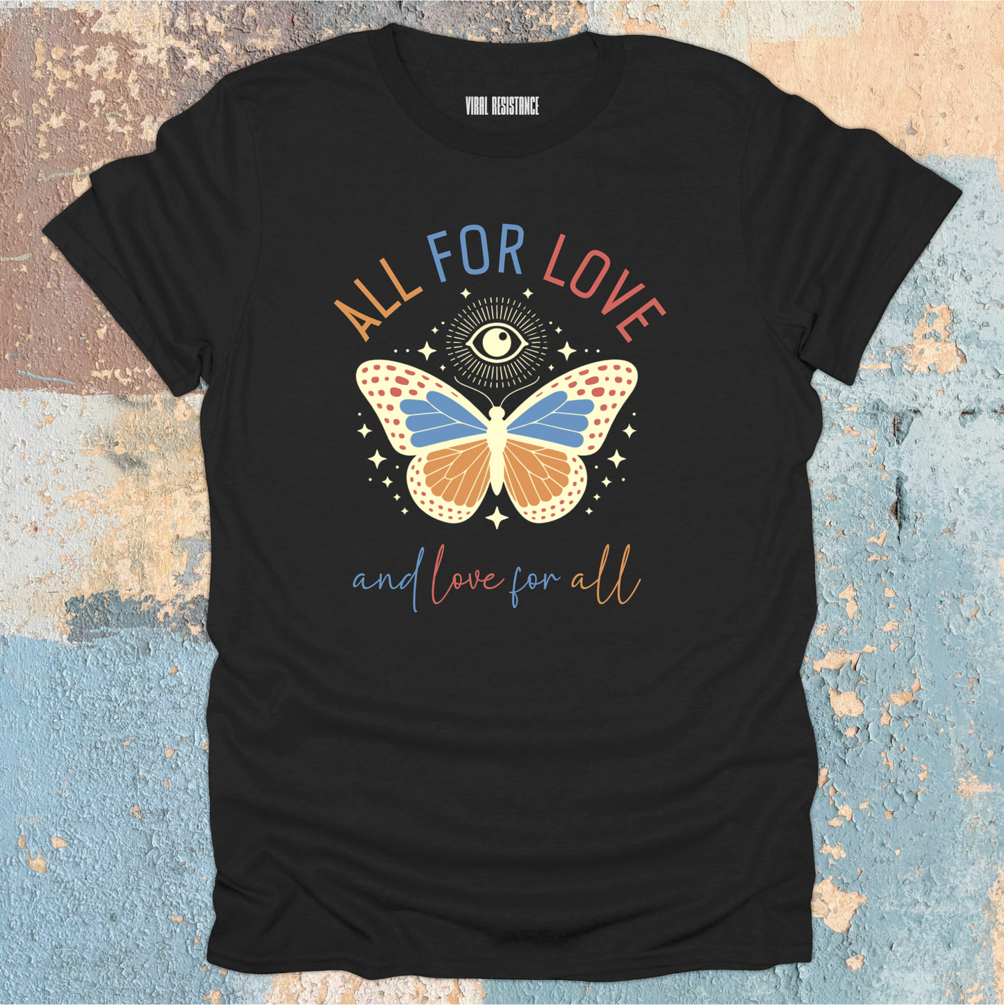 All For Love T-Shirt