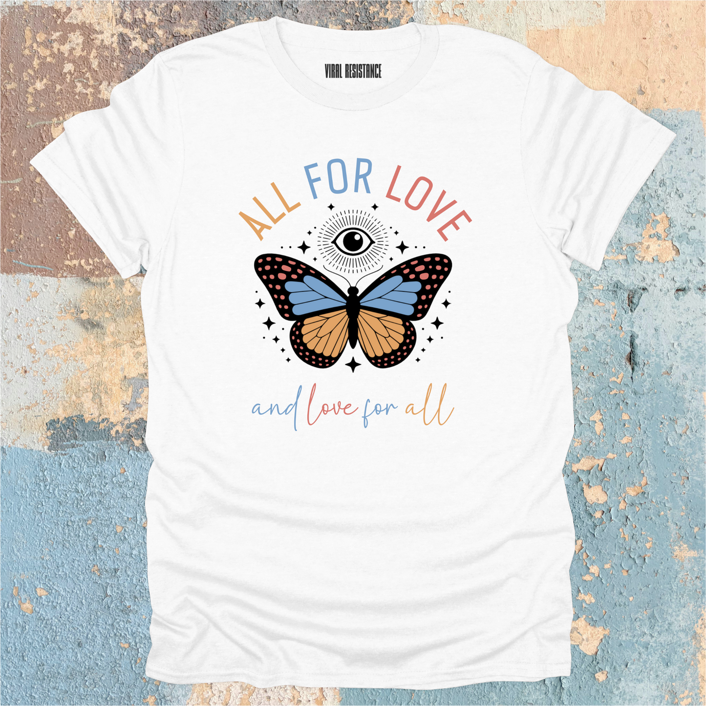 All For Love T-Shirt