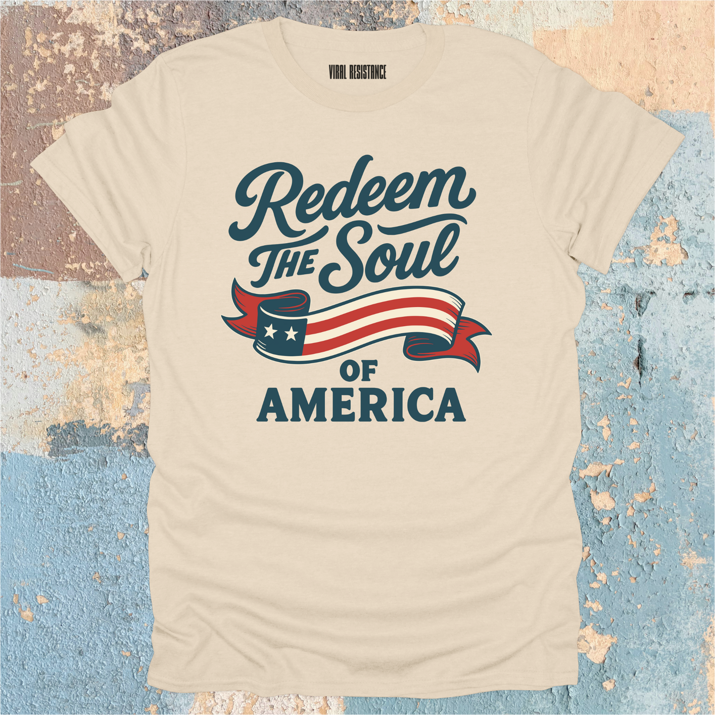 Redeem the Soul of America T-Shirt