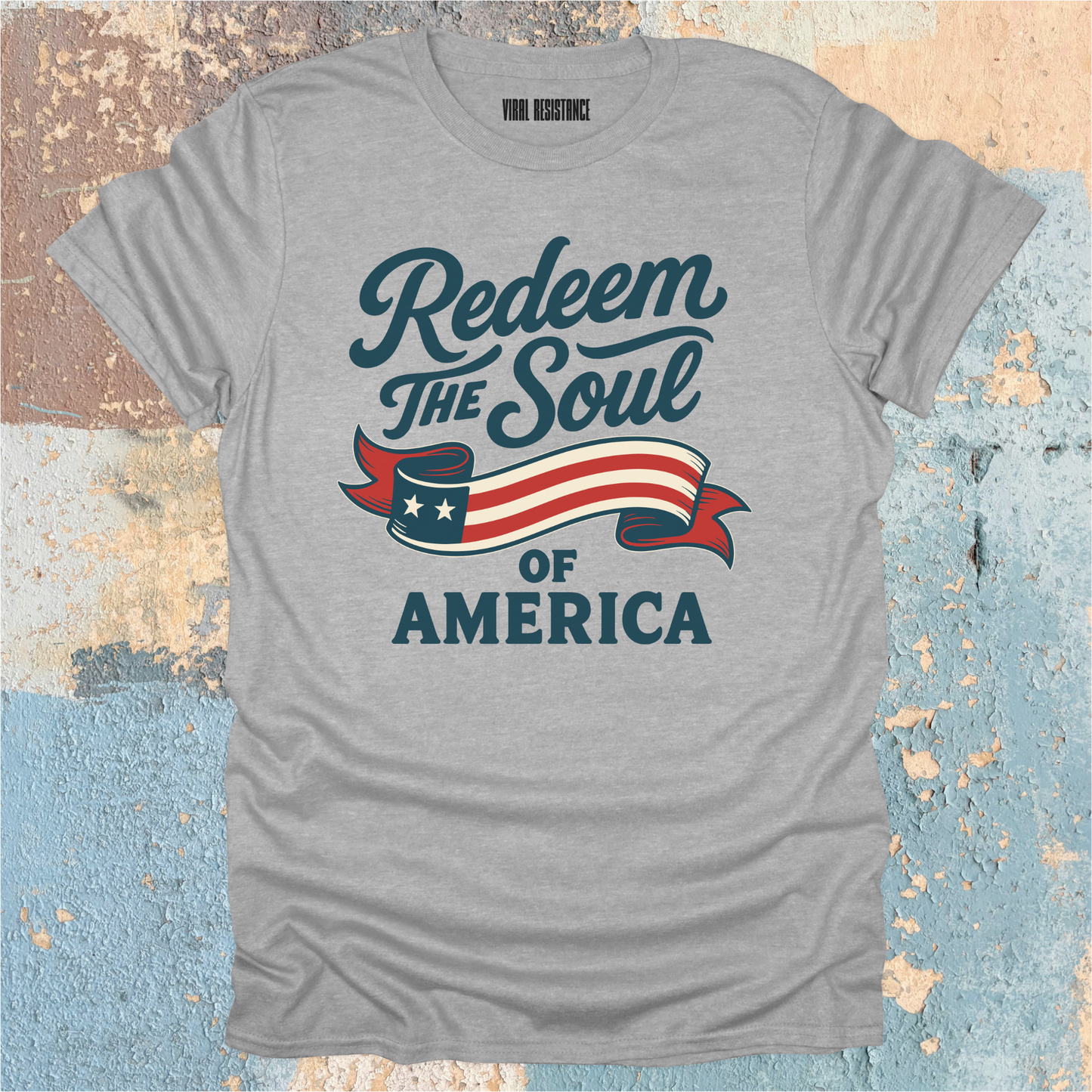 Redeem the Soul of America T-Shirt