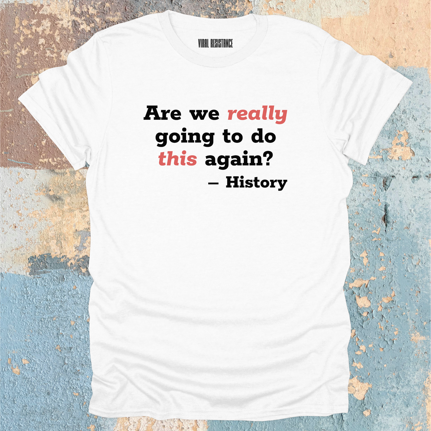 History Question T-Shirt