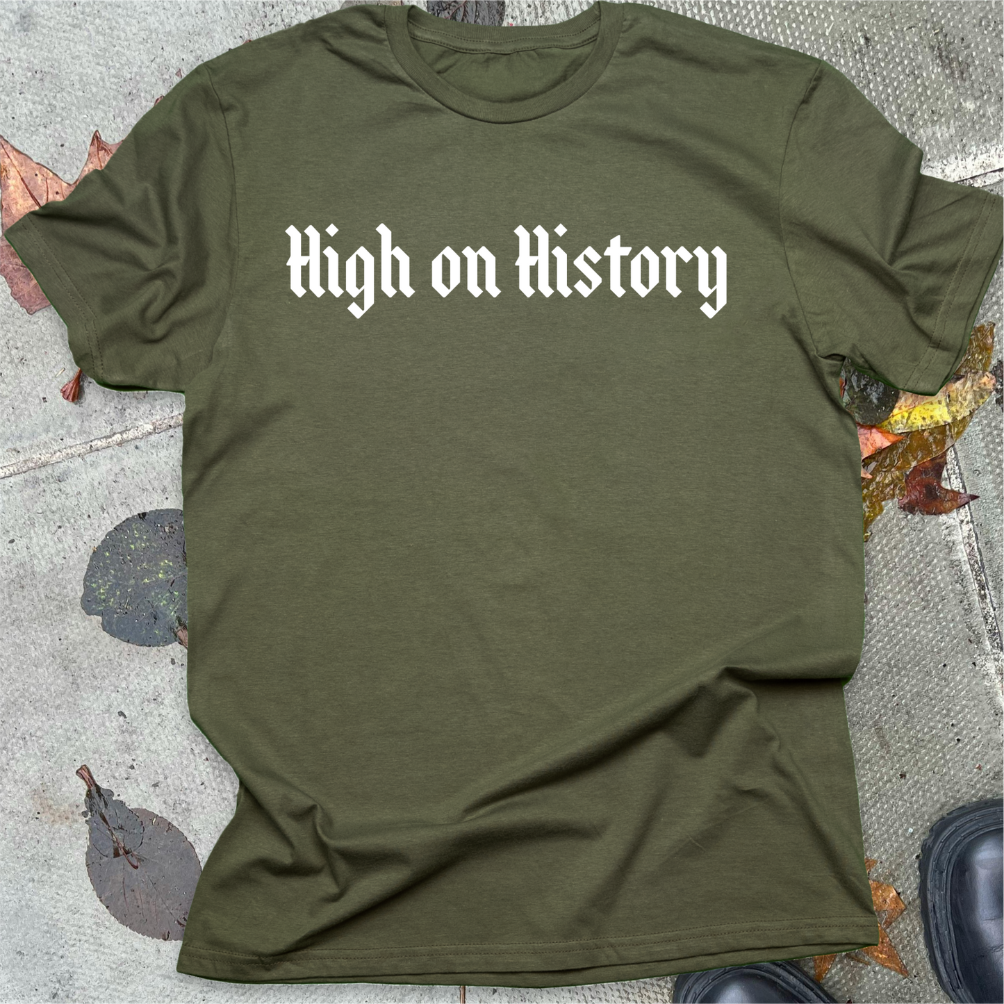 HIGH ON HISTORY