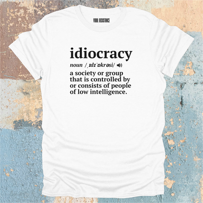 Idiocracy T-Shirt
