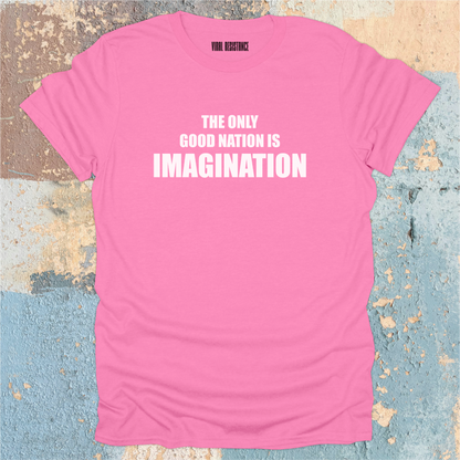 The Only Good Nation T-Shirt