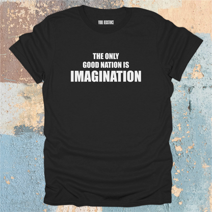 The Only Good Nation T-Shirt