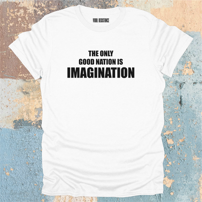 The Only Good Nation T-Shirt