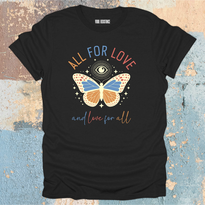 All For Love T-Shirt
