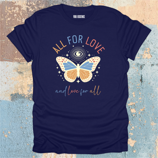 All For Love T-Shirt
