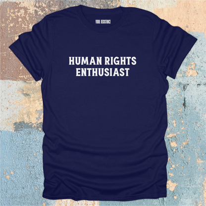 Human Rights Enthusiast T-Shirt