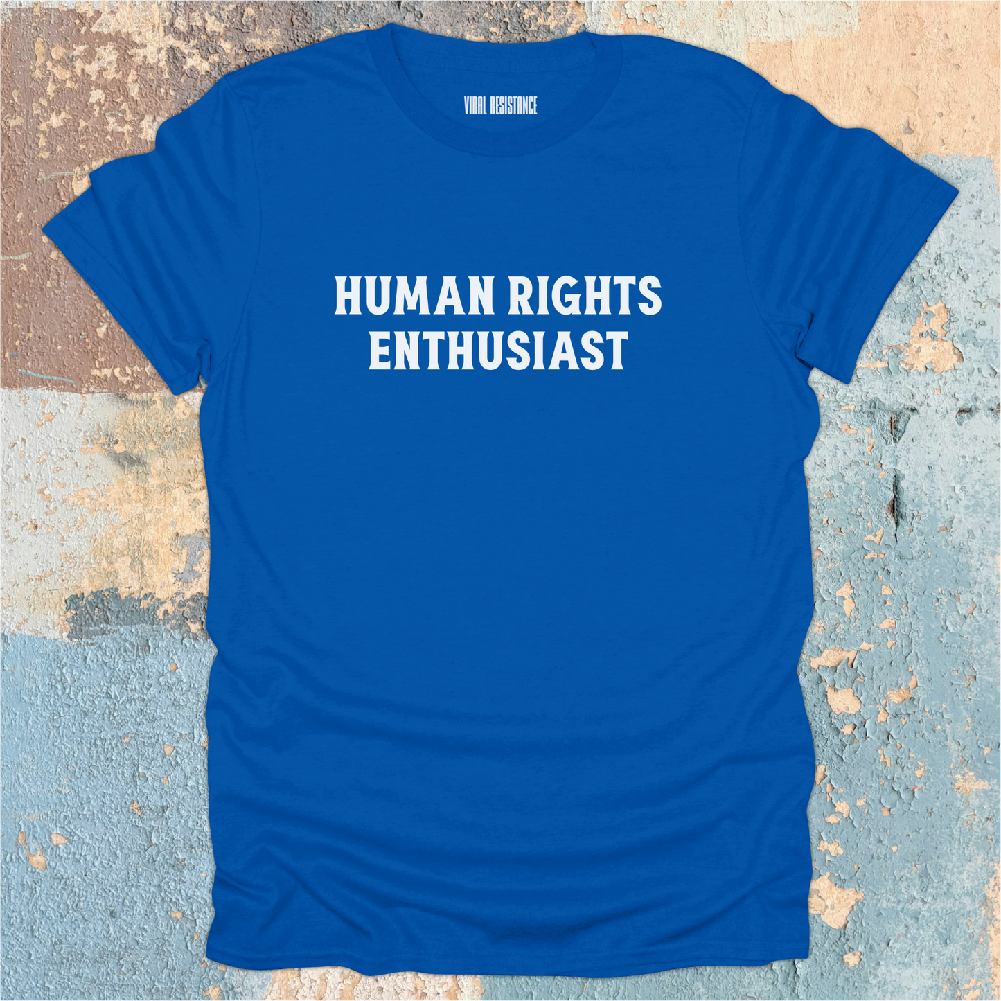 Human Rights Enthusiast T-Shirt