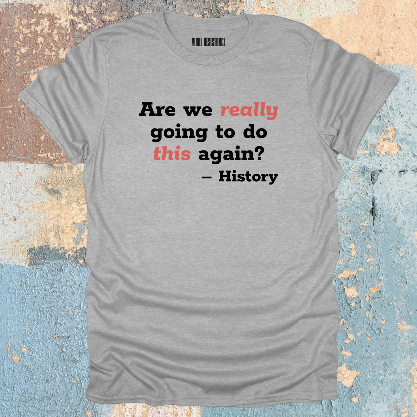 History Question T-Shirt