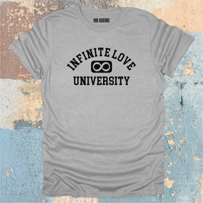 Infinite Love University T-Shirt